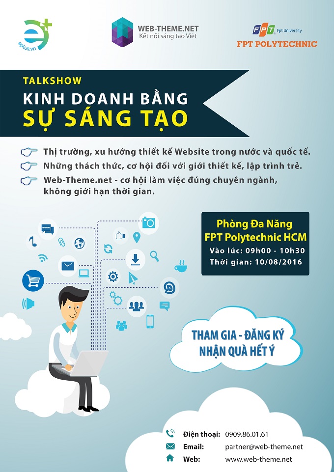 Cao đẳng thực hành FPT Mạng cá cược bóng đá
 Hồ Chí Minh sẽ tổ chức Talk show: "Kinh doanh bằng sự sáng tạo" cho sinh viên khối ngành Công nghệ thông tin vào ngày 10/08/2016.